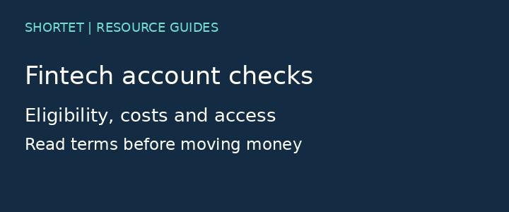 Fintech accounts for online work: eligibility, costs and access checks