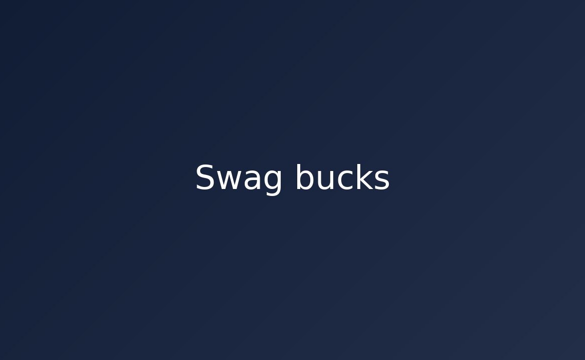 Swag bucks