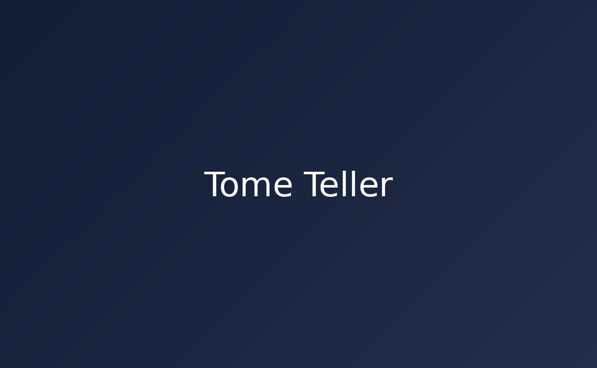 Tome Teller