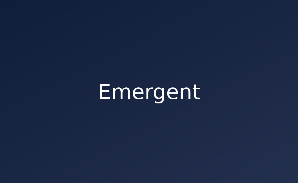 Emergent